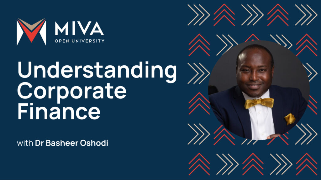 Executive in Residence: Understanding Corporate Finance with Dr Basheer Oshodi
